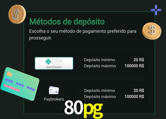 O cassino 80pg oferece uma grande variedade de métodos de pagamento